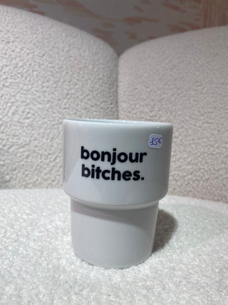 Tasse « Bonjour Bitches »